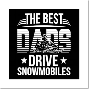 The Best Dads Driver Snowmobile Costume Gift Posters and Art